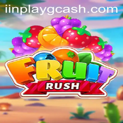 Exploring the World of FruitRush: How Inplay GCash Enhances the Gaming Experience