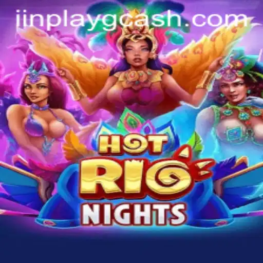 Experience the Thrill of HotRioNights with Inplay GCash