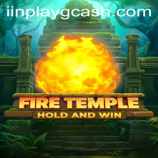 FireTemple: Exploring the Blaze in the Gaming World with Inplay GCash
